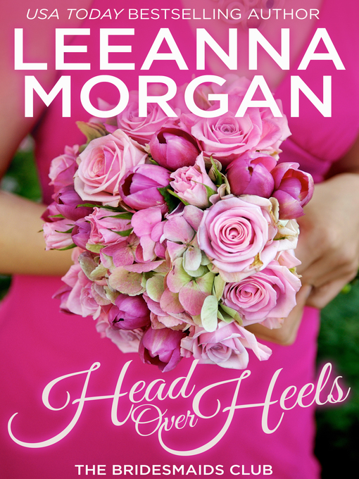 Title details for Head over Heels by Leeanna Morgan - Available